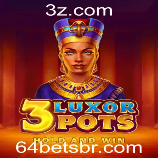 Descubra o Envolvente Mundo de 3LuxorPots com 64bet